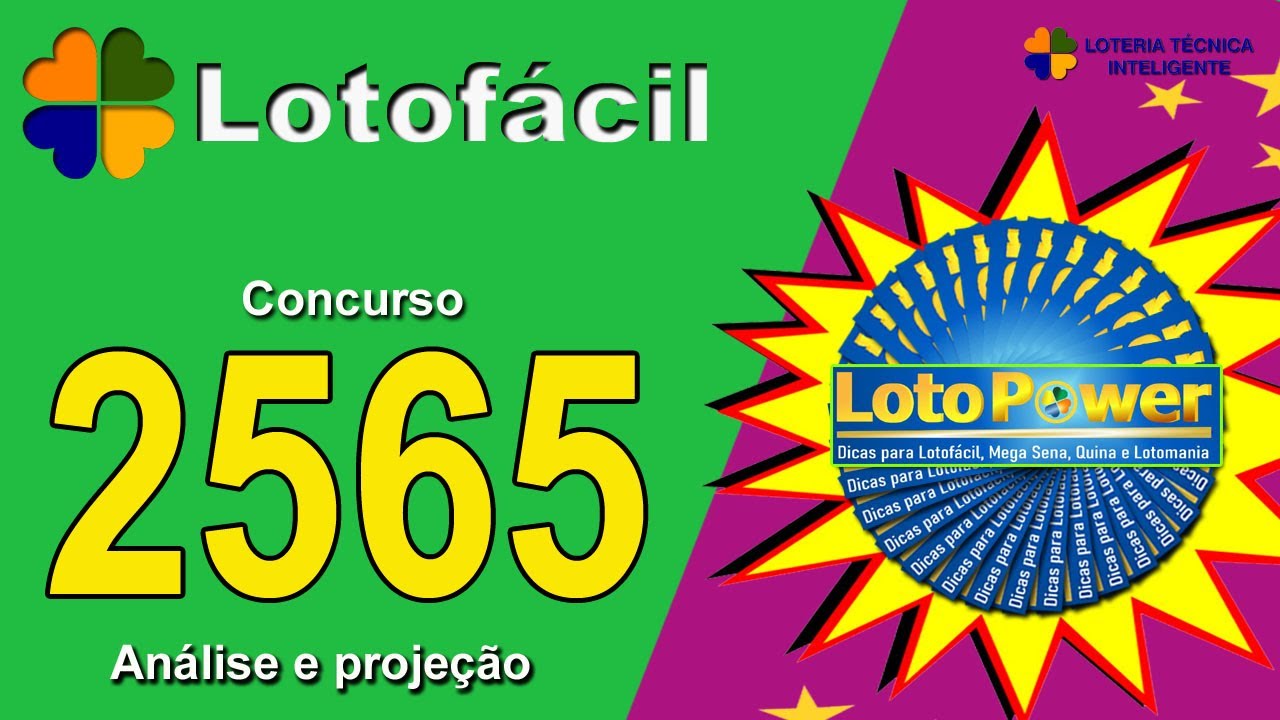 ANÁLISE E PROJEÇÃO PARA O CONCURSO 2565 DA LOTOFÁCIL