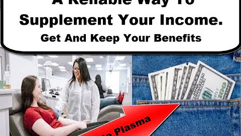 How To Earn Money Donating Plasma ( $400 - $625 month)