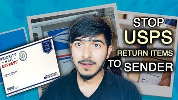 How do I stop USPS return Items to sender