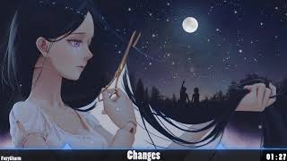 〚Nightcore〛→ Changes | XXXTENATCION