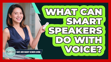 What Can Smart Speakers Do With Voice?