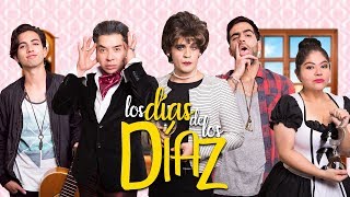 Los Días De Los Díaz - Piloto Dadá88