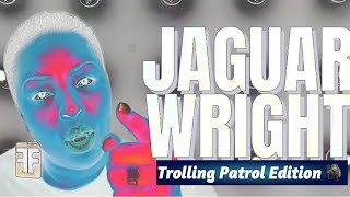 The Jaguar Wright Effect is live! Calling All Struggle Channels & Trolls| Live Reaction to 🛋️ 🐆