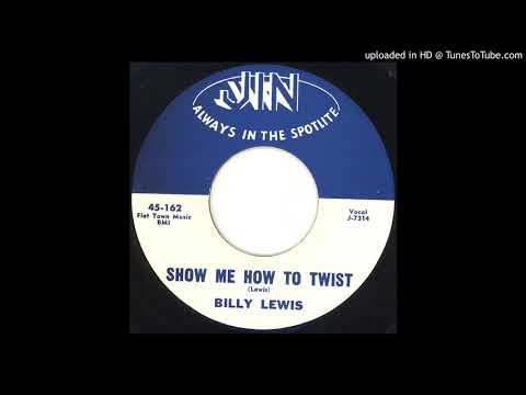 Billy Lewis — Billy Lewis - Show me how to twist