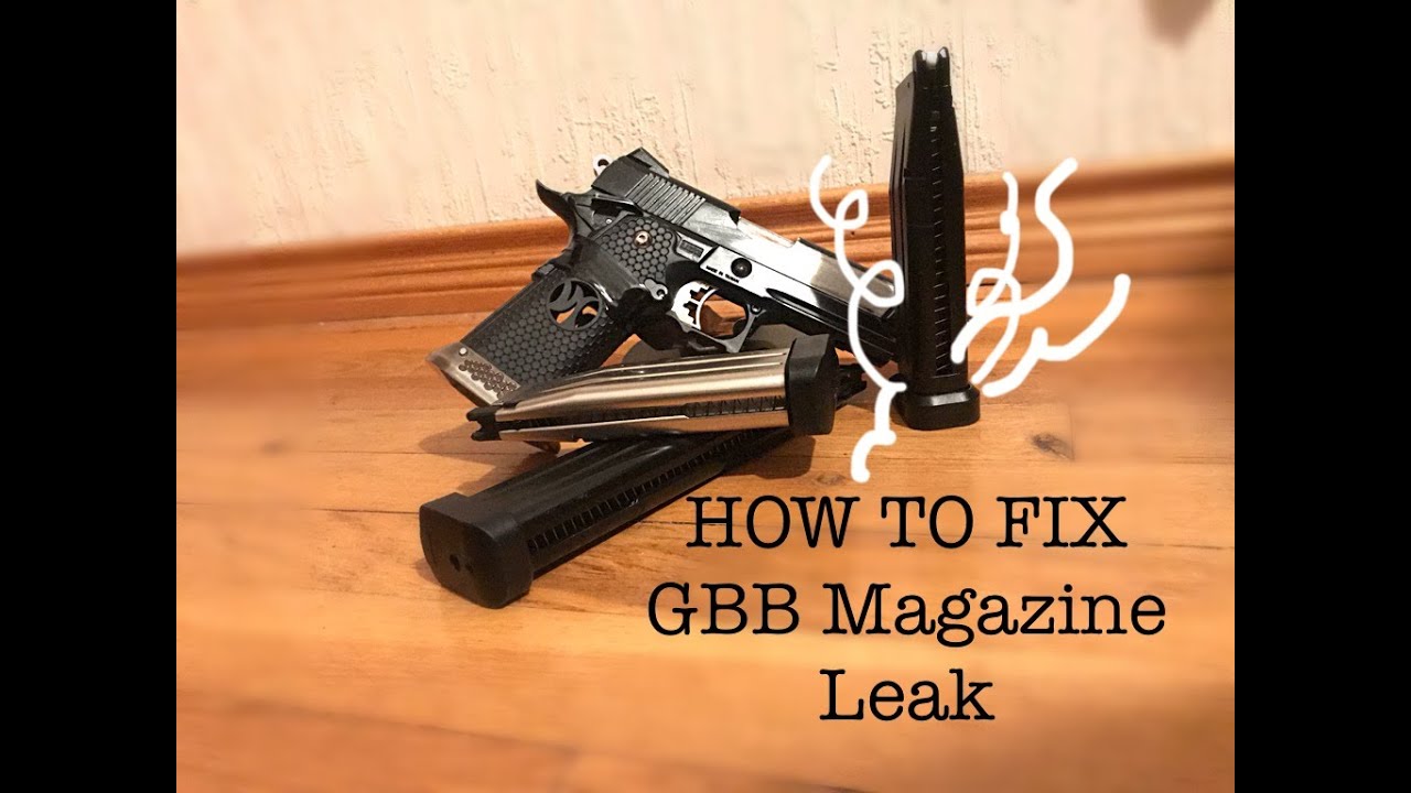 HOW TO FIX AN AIRSOFT GBB PISTOL LEAK YouTube