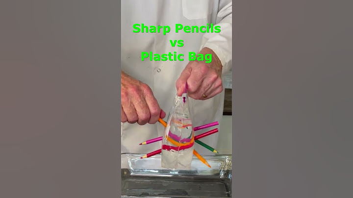 Sharp Pencils vs Plastic bag