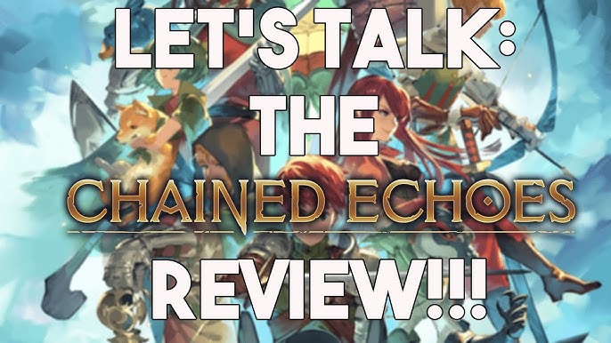 Chained Echoes - RPG EP7 - Gameplay PT-BR DA TRADUÇÃO! 