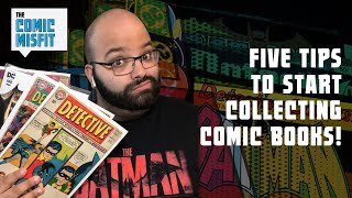 How To Start A Comic Book Collection - Five Quick Tips