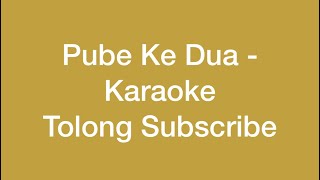 Download Lagu Puber Ke 2 (karaoke Version) MP3