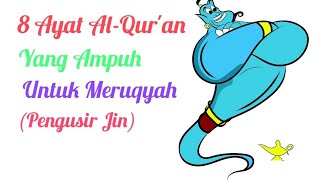 8 Ayat yang Ampuh untuk Ruqyah Pengusir Jin & Cara Meruqyah