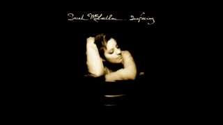 Sarah McLachlan - Last Dance