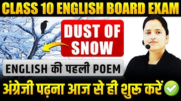 Dust of snow : Robert Frost | Class 10 English Poem | Complete Explanation✅ English Poetry