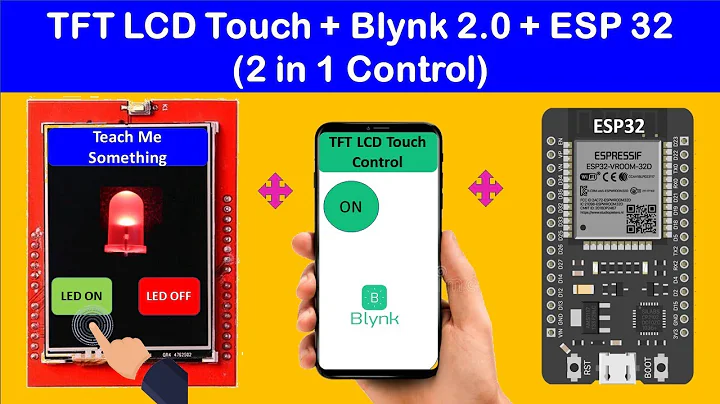TFT LCD ESP32 Blynk + Touch LED ON OFF 8 bit Parallel data | Teach Me Something | TFT LCD Wifi Touch