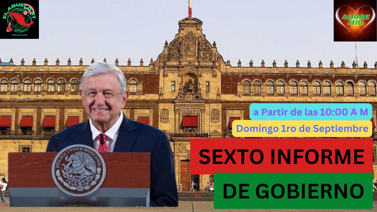 Sexto Informe de Gobierno de AMLO desde El Zocalo - YouTube