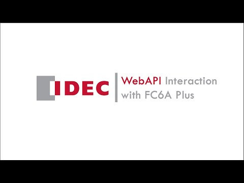 IDEC | WebAPI Interaction with FC6A Plus PLC