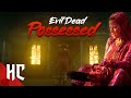 The Evil Dead Clip: Possessed #FrightFest2023 | Full Slasher Horror Movie | Horror Central