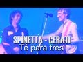 SPINETTA - CERATI - Té para tres- (En vivo Palermo)