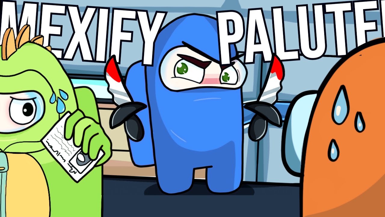 RACHE an MEXIFY und PALUTEN..! | Among Us