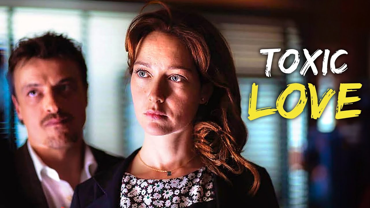Toxic Love | Film Complet en Français | Thriller - YouTube