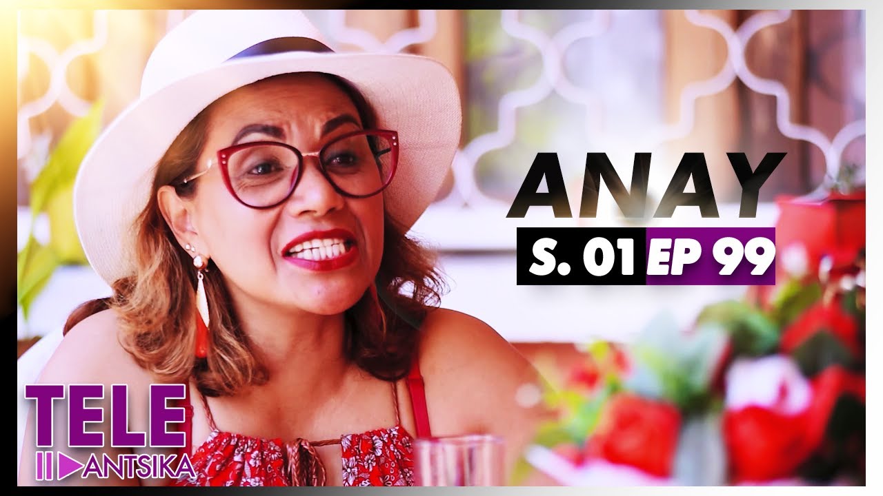 Anay | Andiany 99 | Iray Manontolo