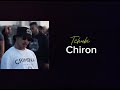 Tchubi Chiron Lyrics
