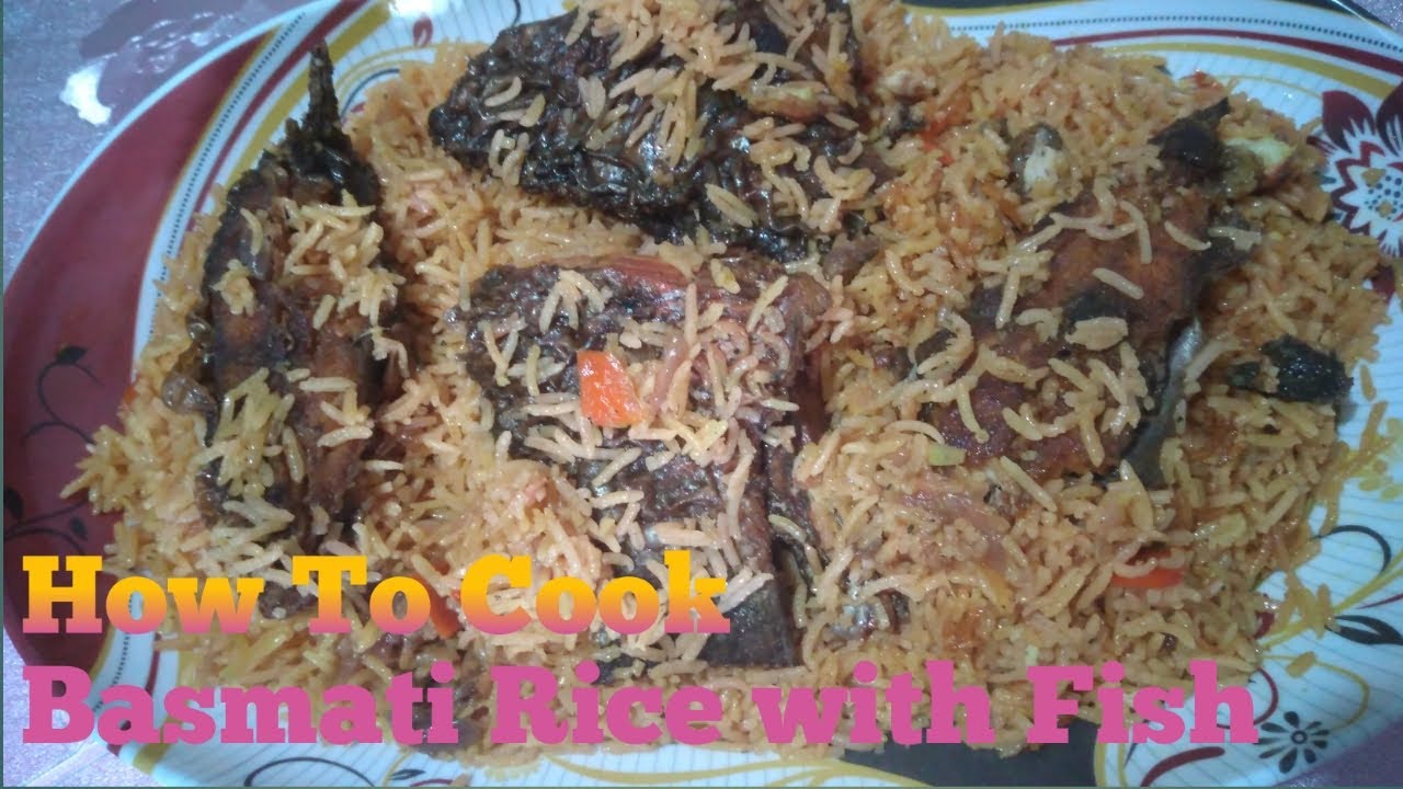 How To Cook Basmati Rice with Fish Mày TV YouTube