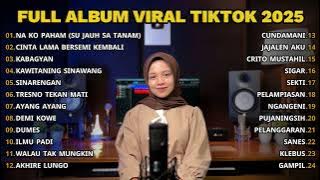 FULL ALBUM NAN KO PAHAM (SU JAUH SA TANAM) - NAYLA FARDILA | FULL ALBUM LAGU VIRAL TIKTOK 2025