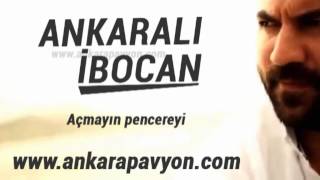 Ankaralı İbocan   Açmayın Pencereyi Resimi