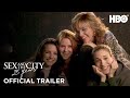 Sex and the City 25th Anniversary | Official Trailer | HBO