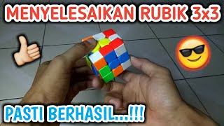 Cara Menyelesaikan RUBIK 3x3 KHUSUS PEMULA - Rumus RUBIK 3x3 || TUTORIAL TERMUDAH