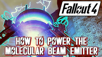 Fallout 4: How to Power-up the Molecular Beam Emitter