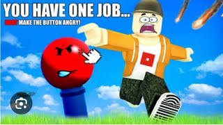 Roblox Don't make the button angry game gameplay. Roblox series EP2 fun  challenges.@Flash_gamer3.3