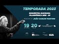 Temporada 2023 - Maestro João Carlos Martins &amp; Orquestra Bachiana Filarmônica SESI-SP
