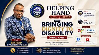 HELPING HAND TV SHOW | BRINGING DIGNITY TO DISABILITY | 22 08 2026 | PART 3