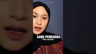 Sang Penggoda Dari Tata Janeeta Oleh Ell Kia Bagus Bangeeet cover musik storymusik