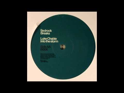 Luke Chable -  Into The Storm (Original Breaks Mix)