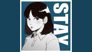 Stay