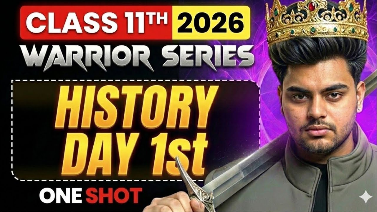 Class 11 History PYQs + Important Questions | Warrior Series Day 1 | Full Revision
