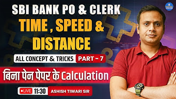SBI bank Po & Clerk |Time, Speed & Distance Trick & Tips 07| Math