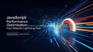 Speed Up Your Website Instantly | JavaScript Performance Guide | Technotonics