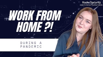 WORK FROM HOME CYBERSECURITY RISKS during COVID-19 | Balancing Employee and Employers Responsibility