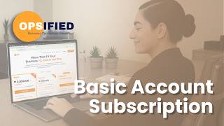 Opsified - Basic Subscription Setup Guide