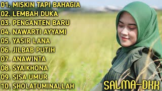 Salma Dkk - Full Album' Miskin Tapi Bahagia (cover qasidah)