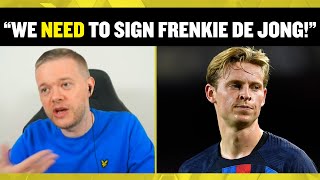 We HAVE to sign De Jong! Mark Goldbridge & talkSPORT's Alex Crook discuss Man Utd's transfer hopes