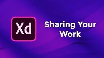 Sharing Your Work - Adobe Xd Basics Course