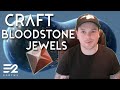 How to Craft Bloodstone Jewels in Earth 2