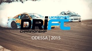 Ukrainian Drift Challenge 2015 (Odessa)