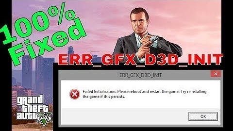 How to FIX ERR_GFX_D3D_INIT Error in GTA 5 | 2024 | Knocked Knot