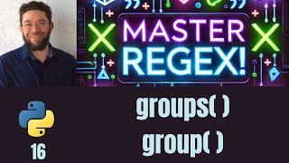 Groups() Y Group() - 16 - Expresiones Regulares Regular Expressions