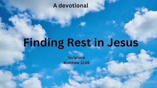 Finding Rest in Jesus